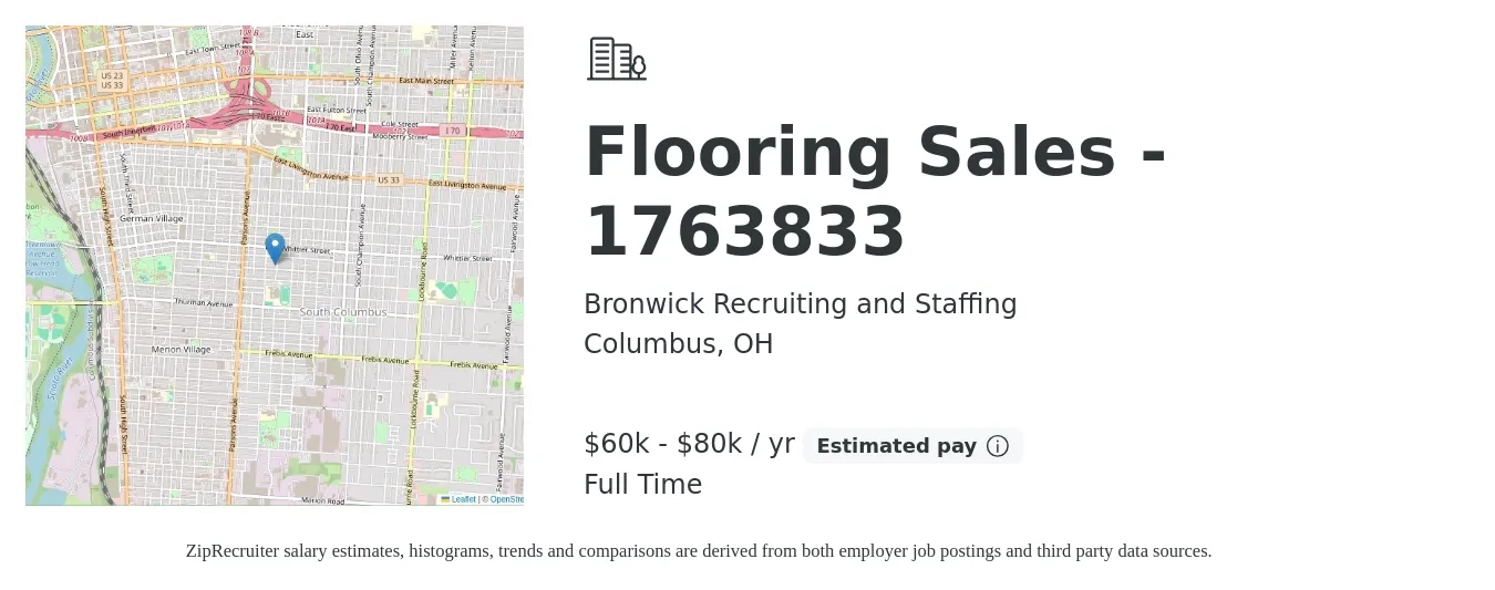 Bronwick Recruiting and Staffing job posting for a Flooring Sales - 1763833 in Columbus, OH with a salary of $60,000 to $80,000 Yearly with a map of Columbus location.