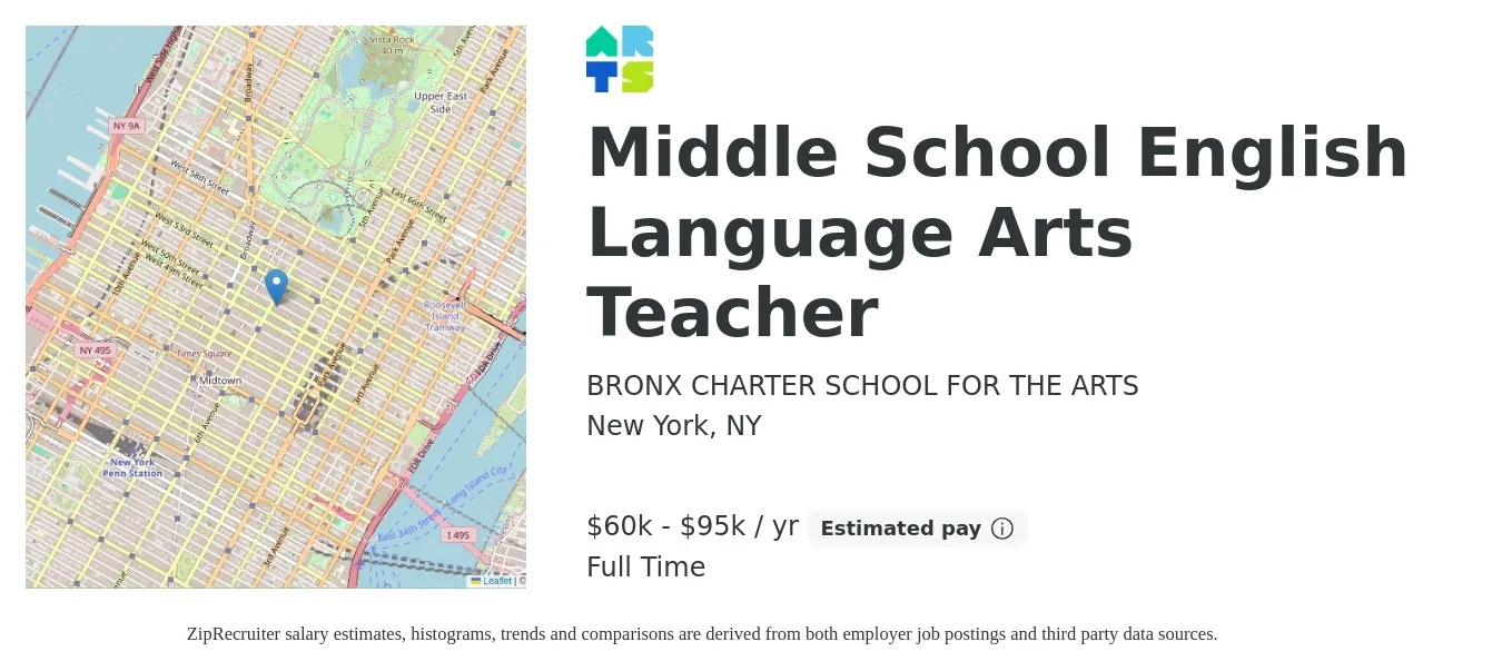 BRONX CHARTER SCHOOL FOR THE ARTS job posting for a Middle School English Language Arts Teacher in New York, NY with a salary of $60,000 to $95,000 Yearly with a map of New York location.