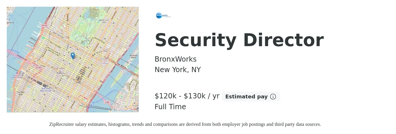 BronxWorks job posting for a Security Director in New York, NY with a salary of $120,000 to $130,000 Yearly with a map of New York location.