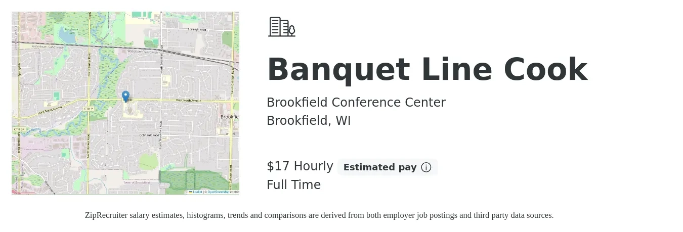 Brookfield Conference Center job posting for a Banquet Line Cook in Brookfield, WI with a salary of $18 Hourly with a map of Brookfield location.