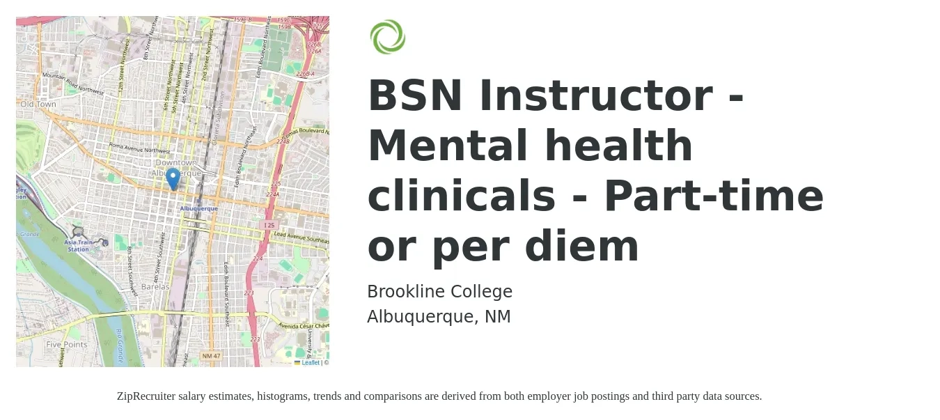 Brookline College job posting for a BSN Instructor - Mental health clinicals - Part-time or per diem in Albuquerque, NM with a salary of $48,500 to $72,700 Yearly with a map of Albuquerque location.
