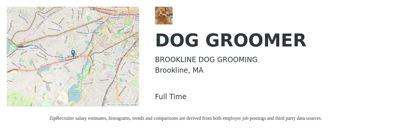 BROOKLINE DOG GROOMING job posting for a DOG GROOMER in Brookline, MA with a salary of $20 to $30 Hourly with a map of Brookline location.