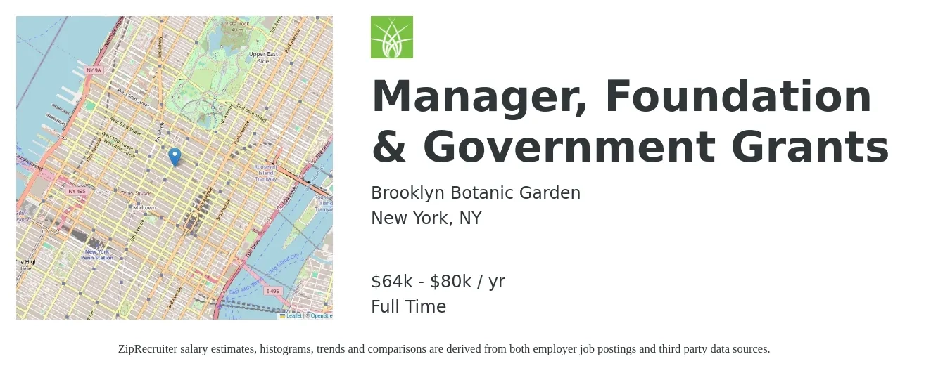 Brooklyn Botanic Garden job posting for a Manager, Foundation & Government Grants in New York, NY with a salary of $64,000 to $80,000 Yearly with a map of New York location.