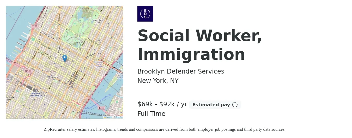 Brooklyn Defender Services job posting for a Social Worker, Immigration in New York, NY with a salary of $69,000 to $92,880 Yearly with a map of New York location.