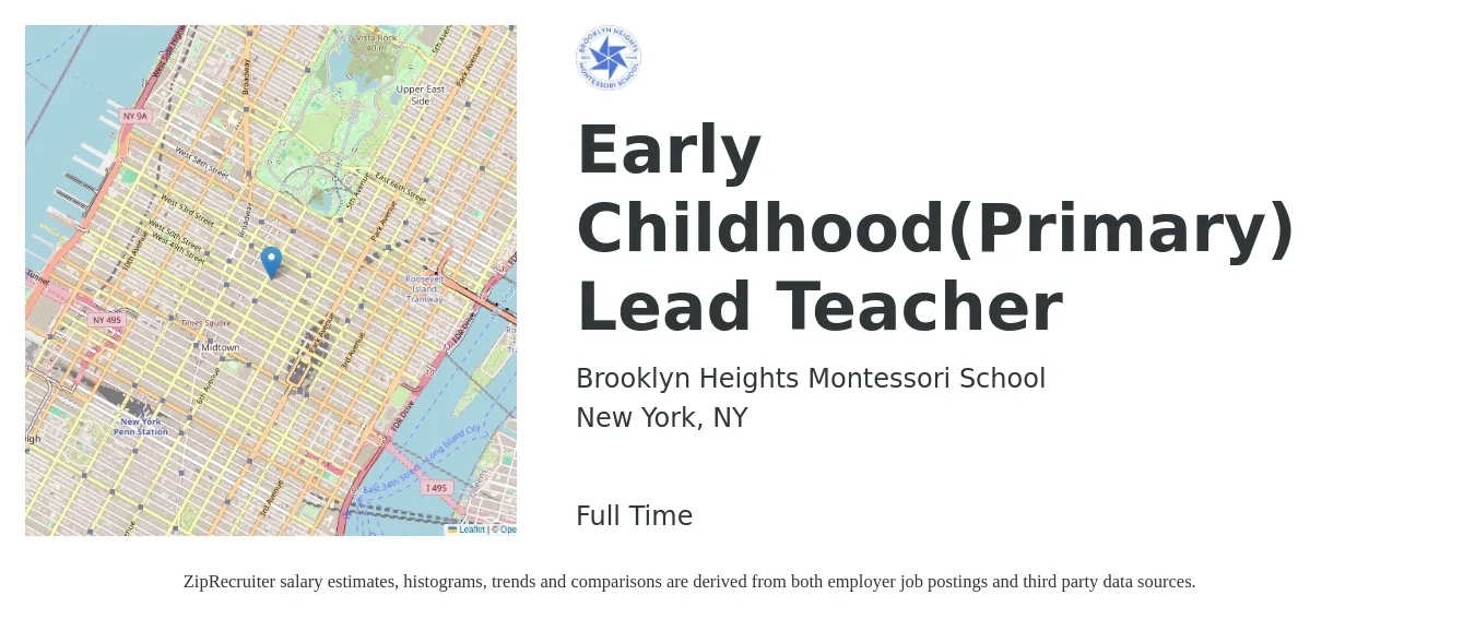 Brooklyn Heights Montessori School job posting for a Early Childhood(Primary) Lead Teacher in New York, NY with a salary of $75,000 to $79,000 Yearly with a map of New York location.