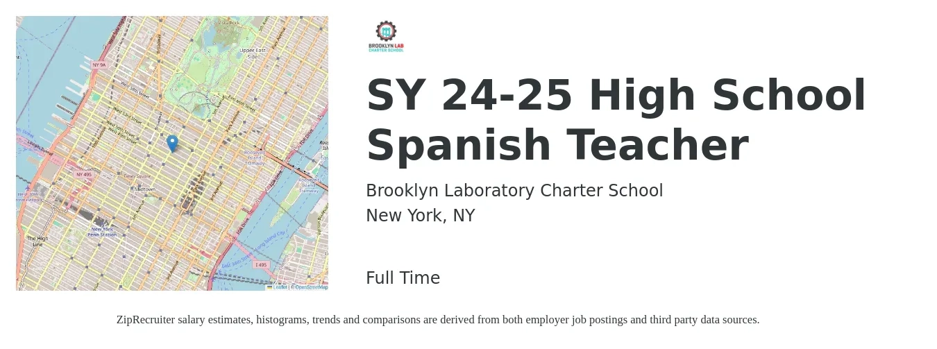Brooklyn Laboratory Charter School job posting for a SY 24-25 High School Spanish Teacher in New York, NY with a salary of $67,789 to $104,578 Yearly with a map of New York location.