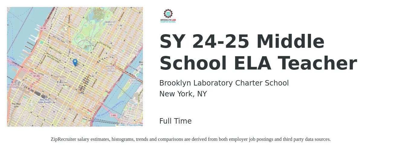 Brooklyn Laboratory Charter School job posting for a SY 24-25 Middle School ELA Teacher in New York, NY with a salary of $67,789 to $104,578 Yearly with a map of New York location.