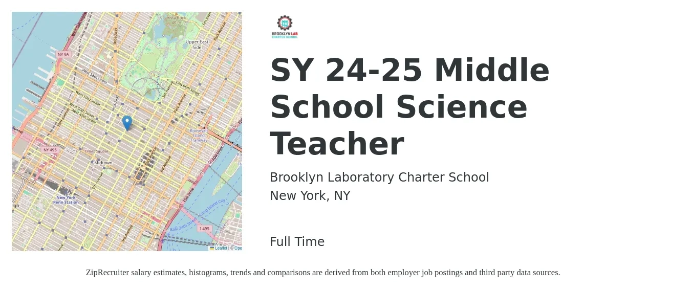 Brooklyn Laboratory Charter School job posting for a SY 24-25 Middle School Science Teacher in New York, NY with a salary of $67,789 to $104,578 Yearly with a map of New York location.