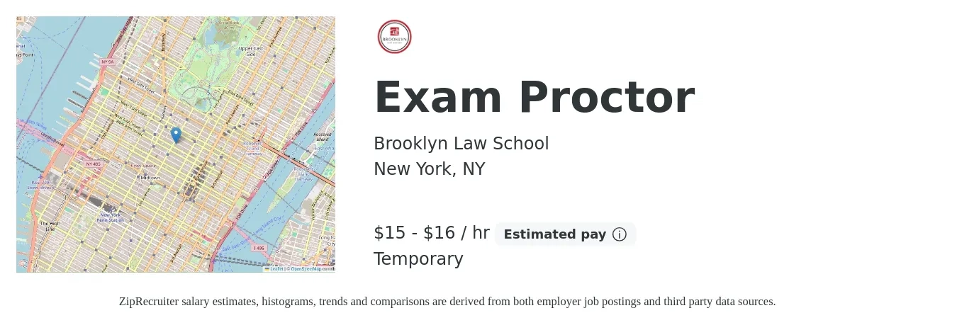 Brooklyn Law School job posting for a Exam Proctor in New York, NY with a salary of $16 to $17 Hourly with a map of New York location.