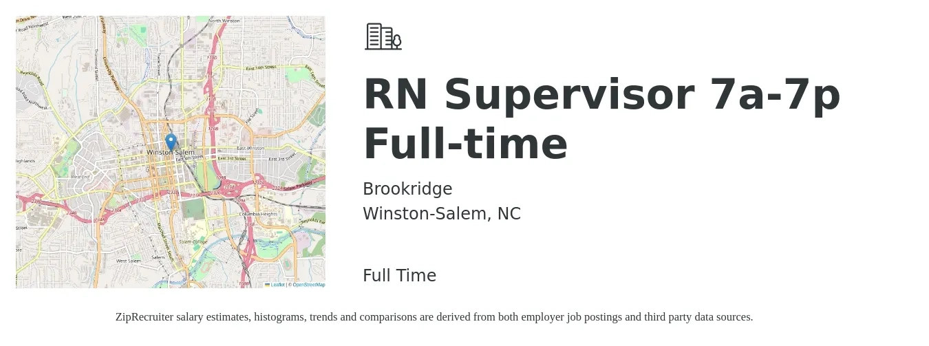 Brookridge job posting for a RN Supervisor 7a-7p Full-time in Winston-Salem, NC with a salary of $30 to $39 Yearly with a map of Winston-Salem location.