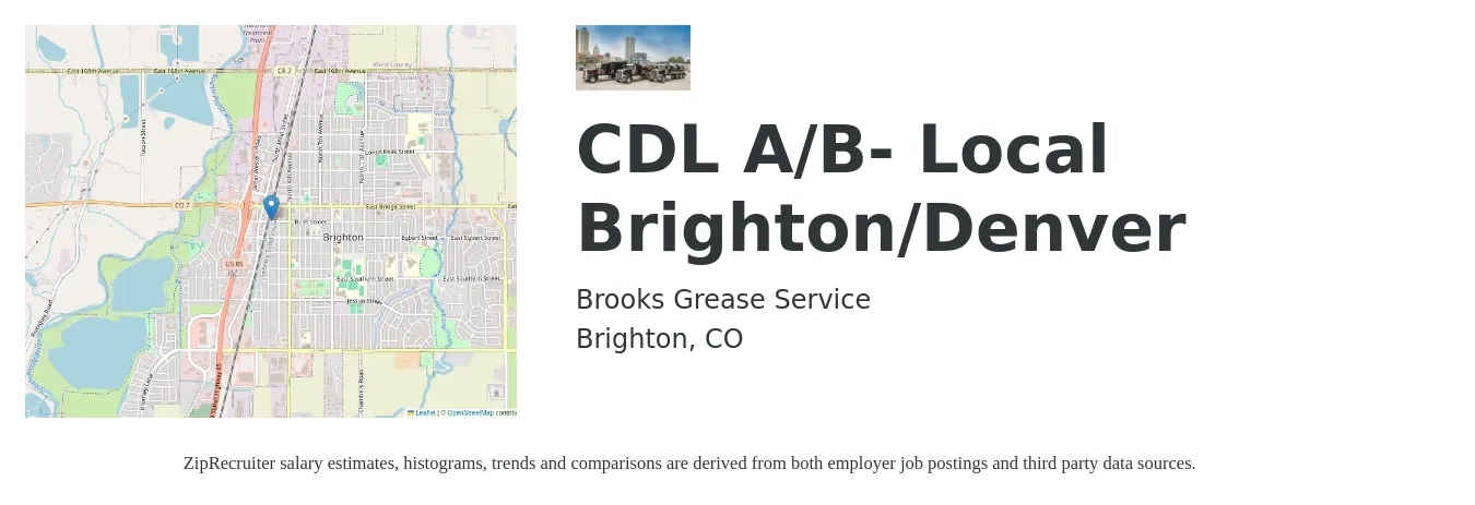 Brooks Grease Service job posting for a CDL A/B- Local Brighton/Denver in Brighton, CO with a salary of $28 to $30 Hourly with a map of Brighton location.