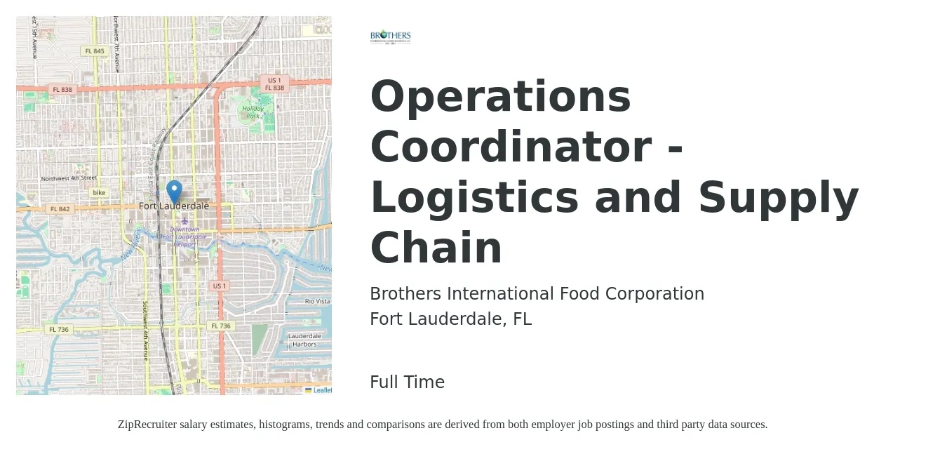 Brothers International Food Corporation job posting for a Operations Coordinator - Logistics and Supply Chain in Fort Lauderdale, FL with a salary of $20 to $30 Hourly with a map of Fort Lauderdale location.