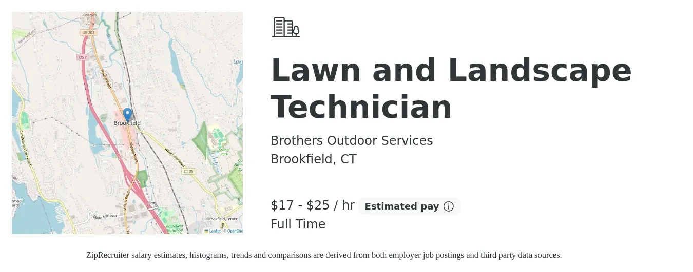 Brothers Outdoor Services job posting for a Lawn and Landscape Technician in Brookfield, CT with a salary of $18 to $26 Hourly with a map of Brookfield location.