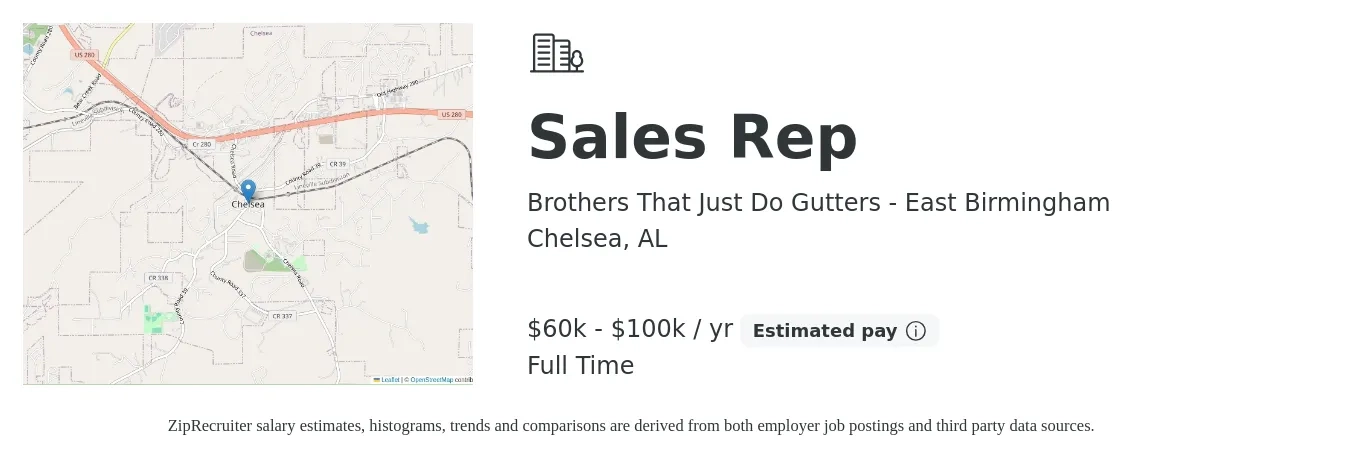 Brothers That Just Do Gutters - East Birmingham job posting for a Sales Rep in Chelsea, AL with a salary of $60,000 to $100,000 Yearly with a map of Chelsea location.
