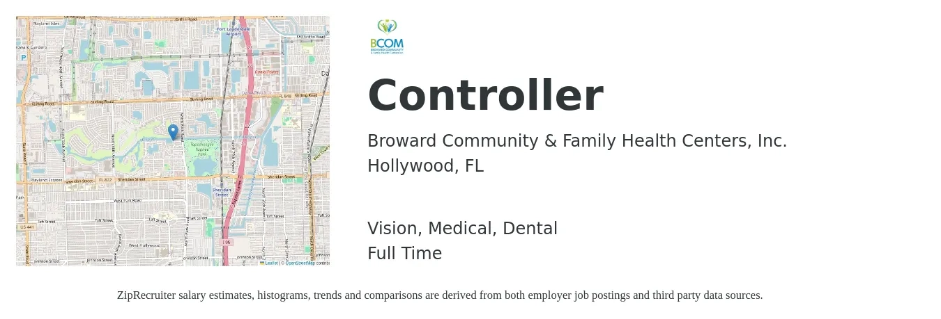 Broward Community & Family Health Centers, Inc. job posting for a Controller in Hollywood, FL with a salary of $89,000 to $127,000 Yearly and benefits including retirement, vision, dental, life_insurance, and medical with a map of Hollywood location.