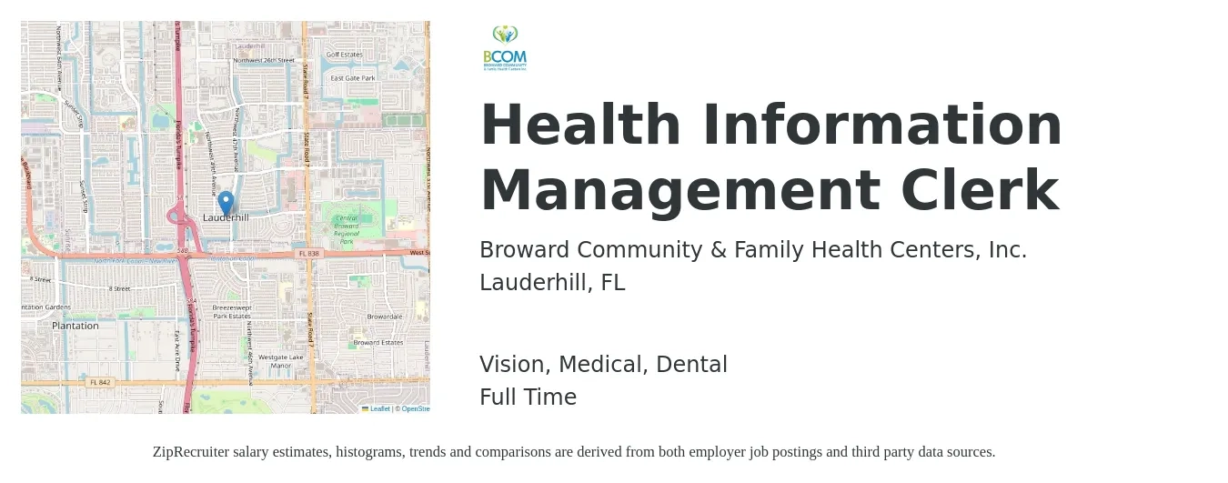 Broward Community & Family Health Centers, Inc. job posting for a Health Information Management Clerk in Lauderhill, FL with a salary of $16 to $22 Hourly and benefits including dental, life_insurance, medical, retirement, and vision with a map of Lauderhill location.