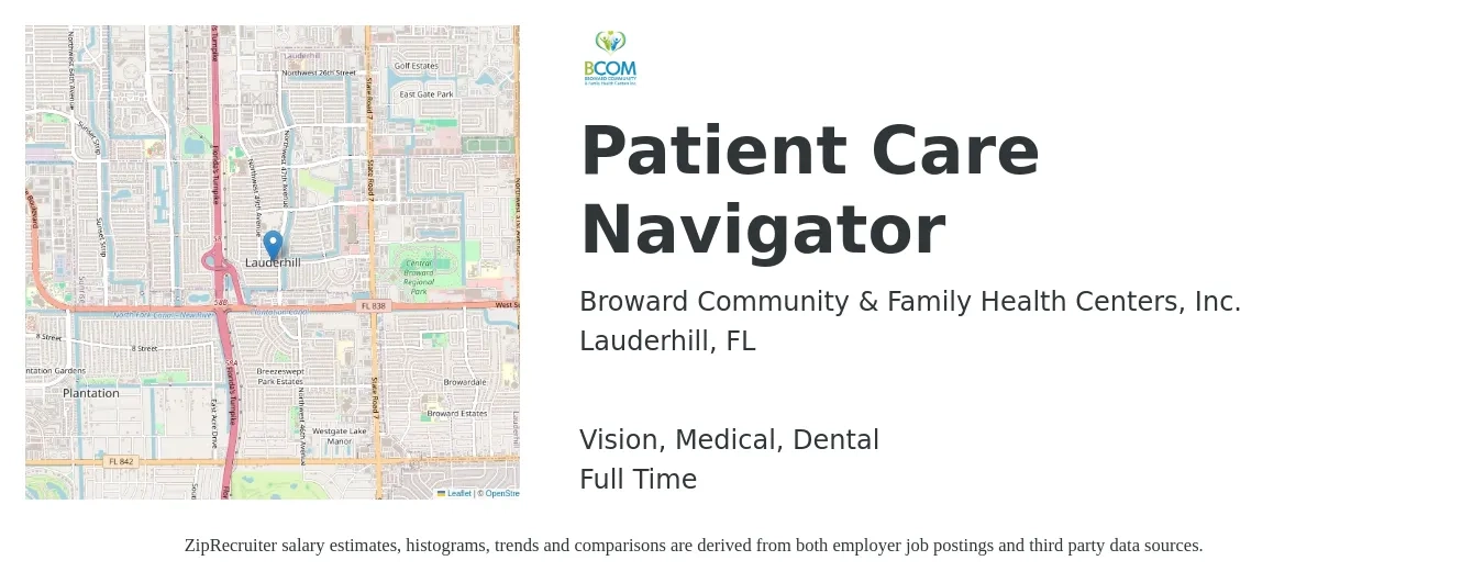 Broward Community & Family Health Centers, Inc. job posting for a Patient Care Navigator in Lauderhill, FL with a salary of $16 to $22 Hourly and benefits including vision, dental, life_insurance, medical, and retirement with a map of Lauderhill location.