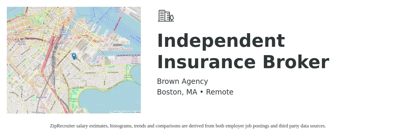 Brown Agency job posting for a Independent Insurance Broker in Boston, MA with a salary of $7,000 to $12,000 Monthly with a map of Boston location.
