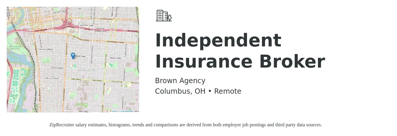 Brown Agency job posting for a Independent Insurance Broker in Columbus, OH with a salary of $7,000 to $12,000 Monthly with a map of Columbus location.