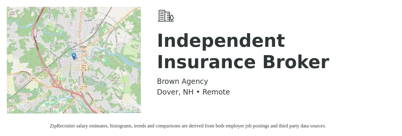 Brown Agency job posting for a Independent Insurance Broker in Dover, NH with a salary of $7,000 to $12,000 Monthly with a map of Dover location.