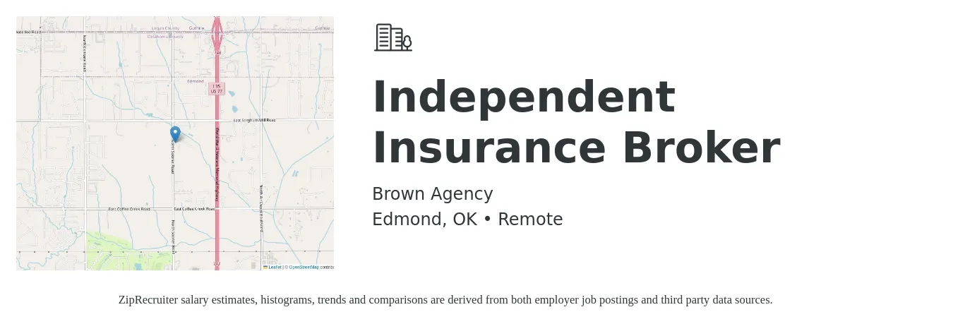 Brown Agency job posting for a Independent Insurance Broker in Edmond, OK with a salary of $7,000 to $12,000 Monthly with a map of Edmond location.