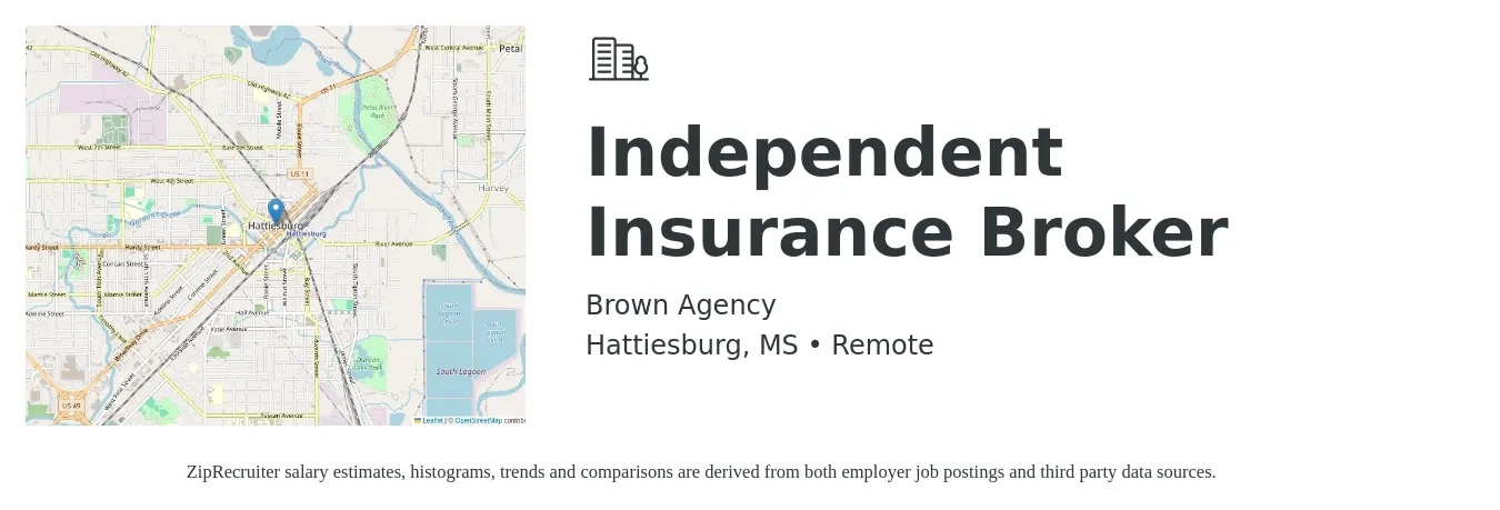 Brown Agency job posting for a Independent Insurance Broker in Hattiesburg, MS with a salary of $7,000 to $12,000 Monthly with a map of Hattiesburg location.
