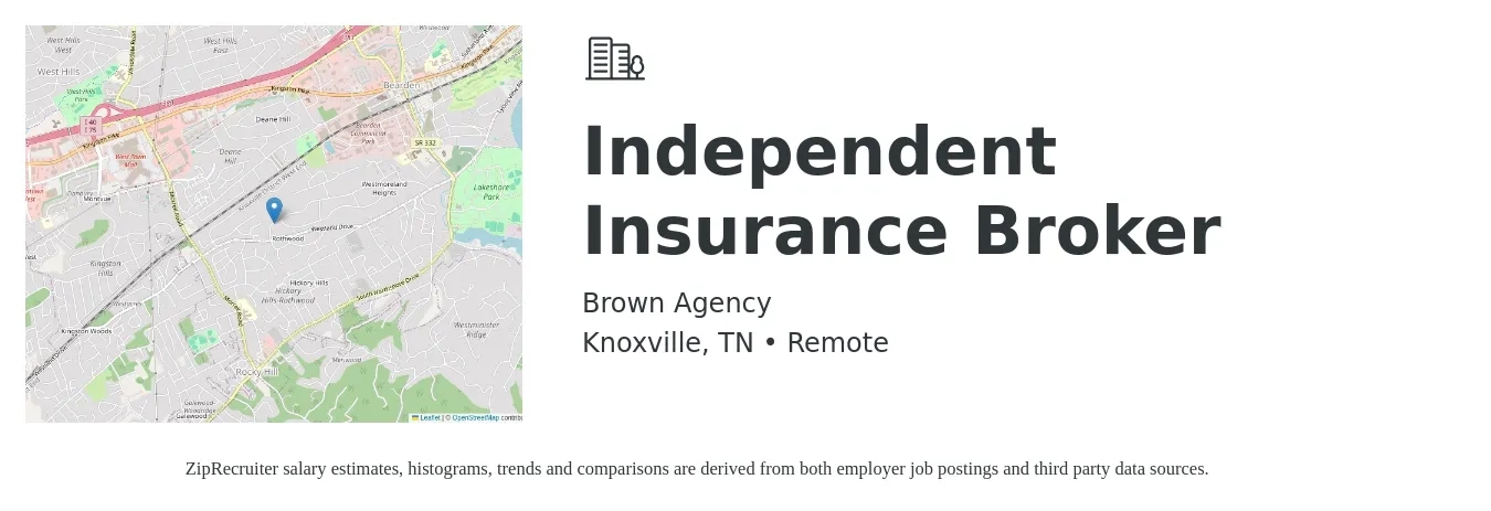Brown Agency job posting for a Independent Insurance Broker in Knoxville, TN with a salary of $7,000 to $12,000 Monthly with a map of Knoxville location.