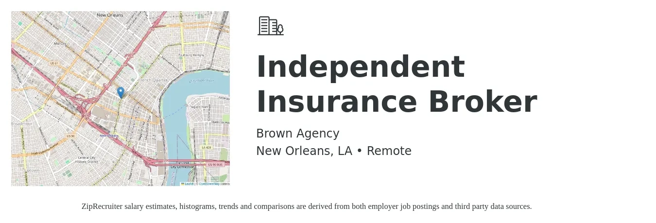 Brown Agency job posting for a Independent Insurance Broker in New Orleans, LA with a salary of $7,000 to $12,000 Monthly with a map of New Orleans location.