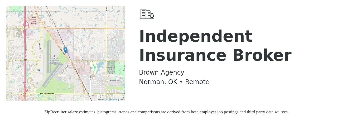 Brown Agency job posting for a Independent Insurance Broker in Norman, OK with a salary of $7,000 to $12,000 Monthly with a map of Norman location.