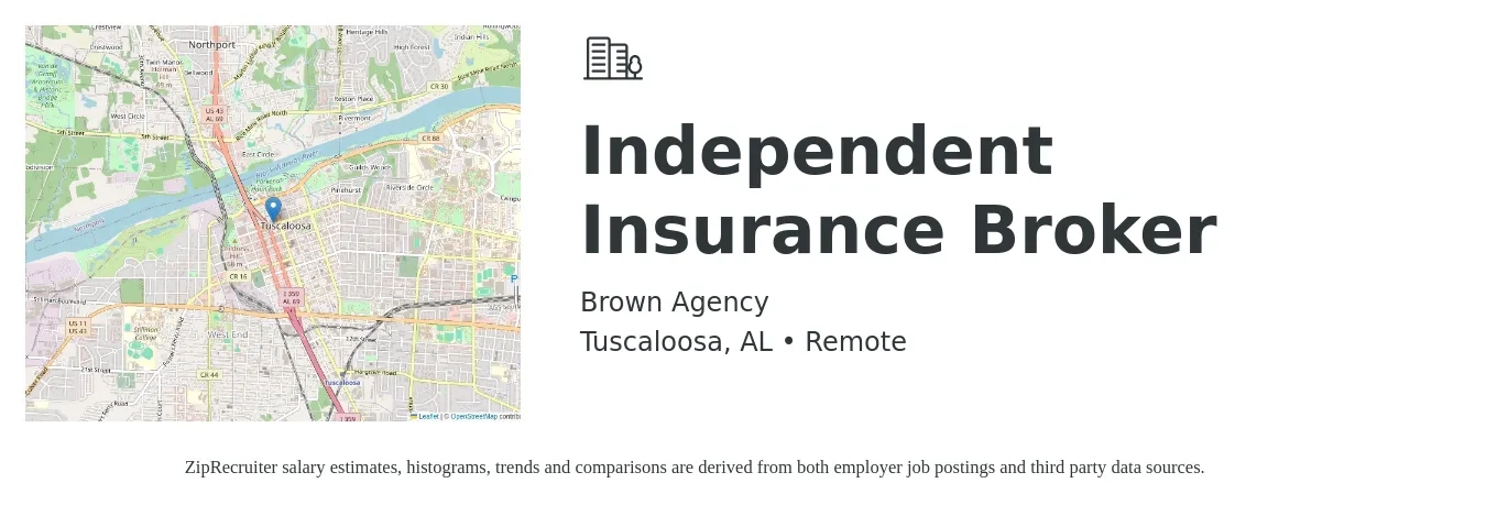 Brown Agency job posting for a Independent Insurance Broker in Tuscaloosa, AL with a salary of $7,000 to $12,000 Monthly with a map of Tuscaloosa location.