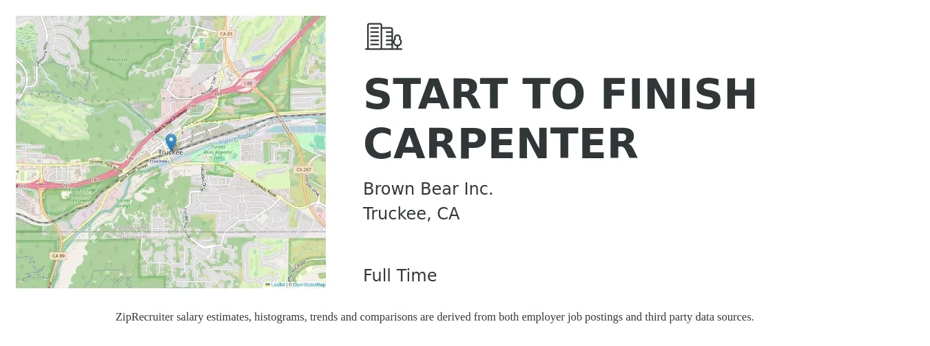 Brown Bear Inc. job posting for a START TO FINISH CARPENTER in Truckee, CA with a salary of $28 to $36 Hourly with a map of Truckee location.