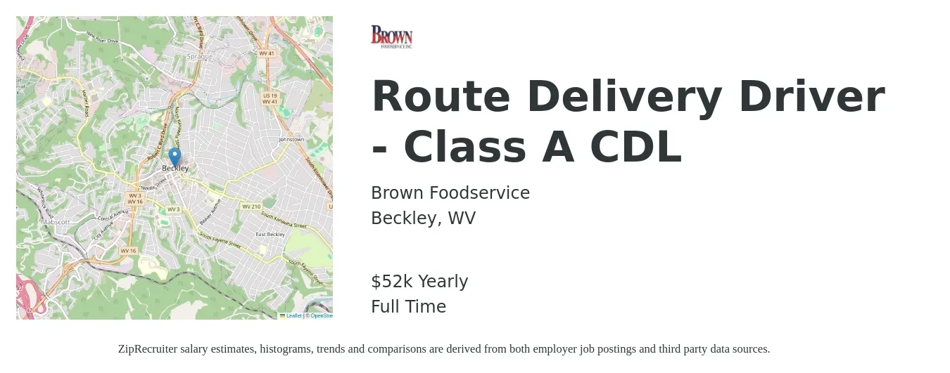 Brown Foodservice job posting for a Route Delivery Driver - Class A CDL in Beckley, WV with a salary of $52,000 Yearly with a map of Beckley location.