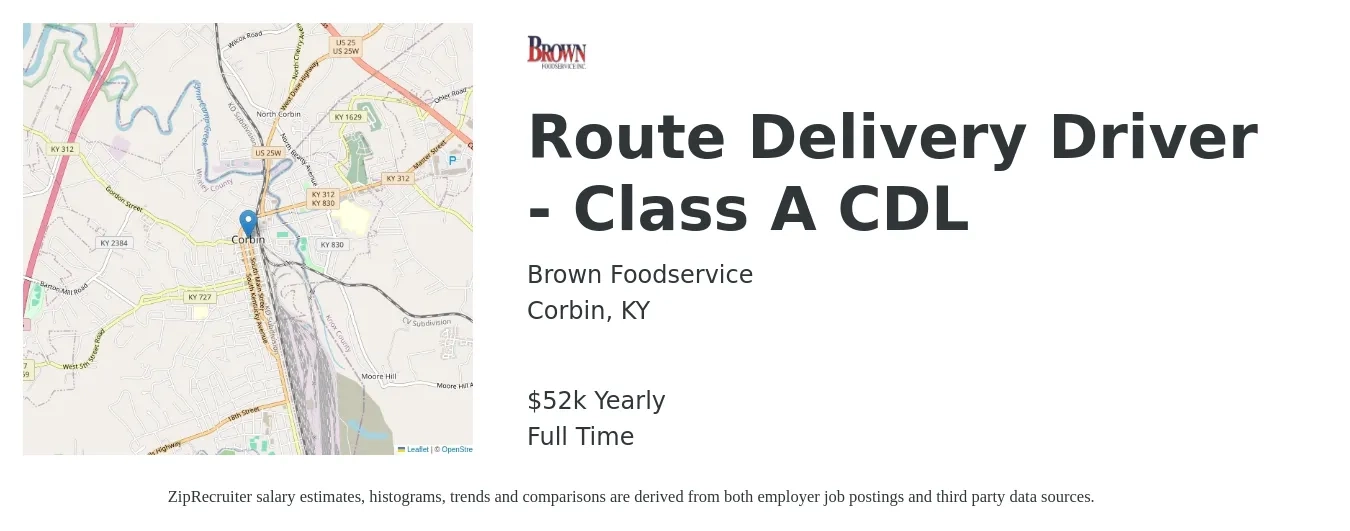 Brown Foodservice job posting for a Route Delivery Driver - Class A CDL in Corbin, KY with a salary of $52,000 Yearly with a map of Corbin location.