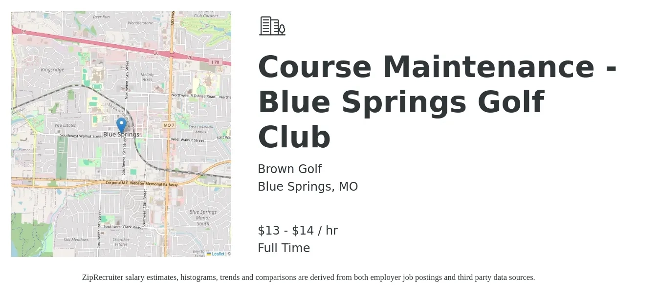 Brown Golf job posting for a Course Maintenance - Blue Springs Golf Club in Blue Springs, MO with a salary of $14 to $15 Hourly with a map of Blue Springs location.