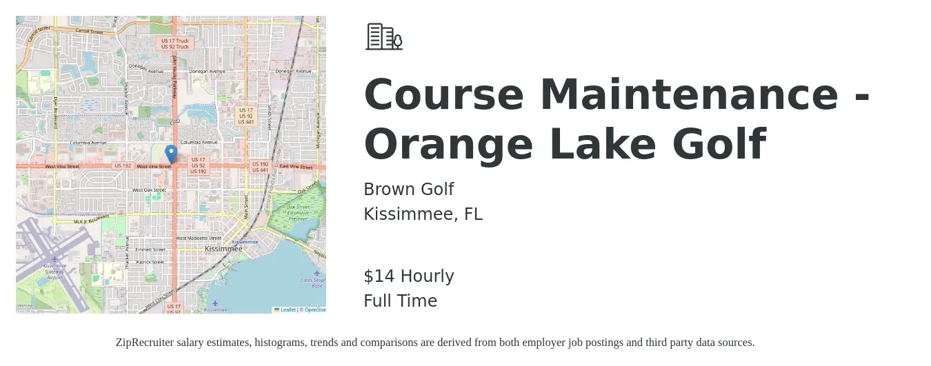 Brown Golf job posting for a Course Maintenance - Orange Lake Golf in Kissimmee, FL with a salary of $15 Hourly with a map of Kissimmee location.