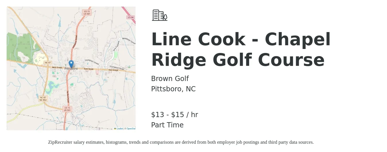 Brown Golf job posting for a Line Cook - Chapel Ridge Golf Course in Pittsboro, NC with a salary of $14 to $16 Hourly with a map of Pittsboro location.