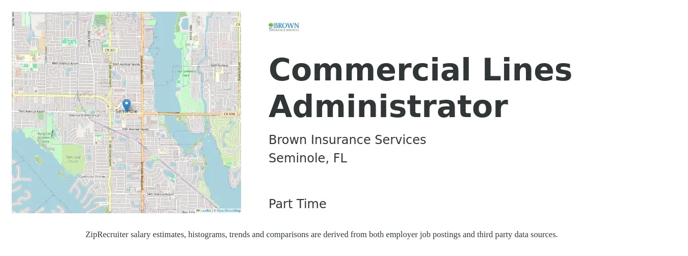 Brown Insurance Services job posting for a Commercial Lines Administrator in Seminole, FL with a salary of $18 to $23 Hourly with a map of Seminole location.