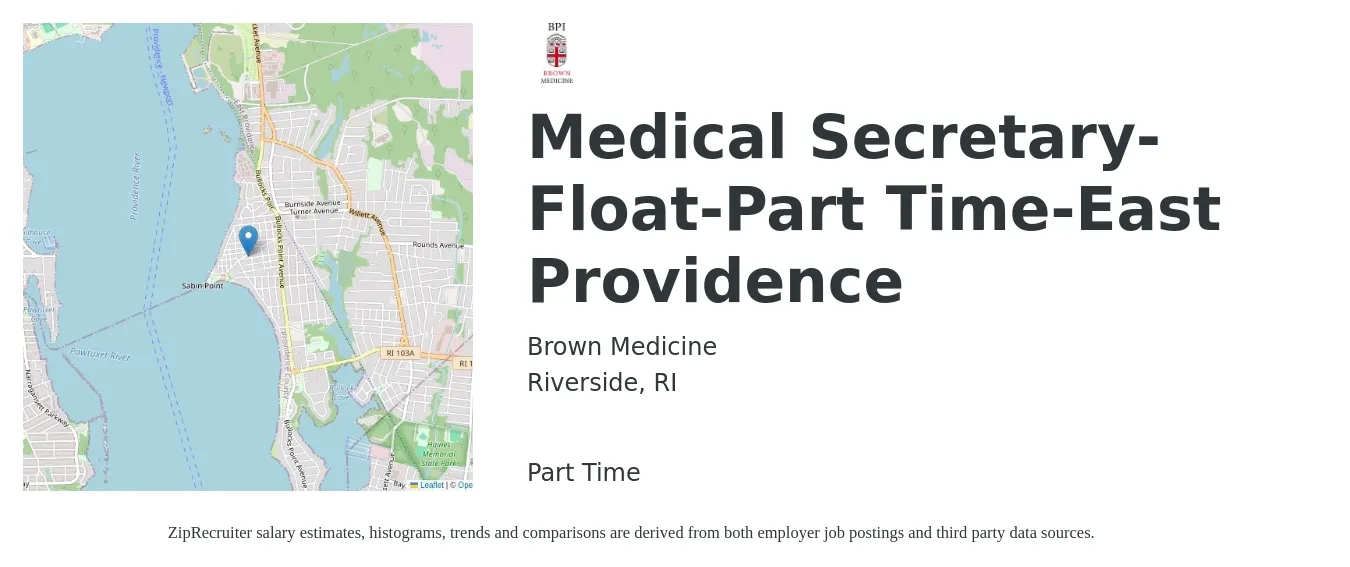 Brown Medicine job posting for a Medical Secretary-Float-Part Time-East Providence in Riverside, RI with a salary of $19 to $22 Hourly with a map of Riverside location.