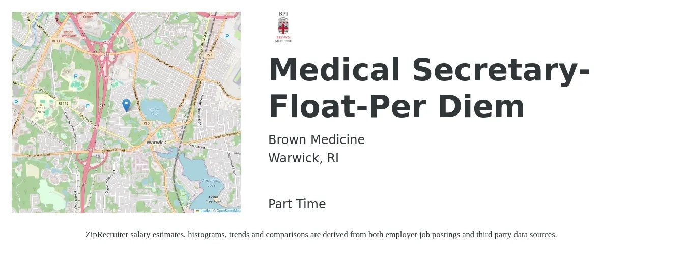 Brown Medicine job posting for a Medical Secretary-Float-Per Diem in Warwick, RI with a salary of $18 to $22 Hourly with a map of Warwick location.
