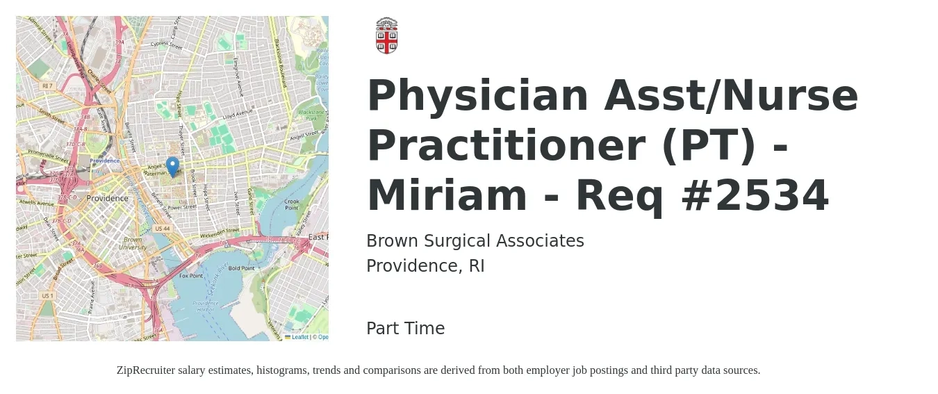 Brown Surgical Associates job posting for a Physician Asst/Nurse Practitioner (PT) - Miriam - Req #2534 in Providence, RI with a salary of $109,800 to $142,100 Yearly with a map of Providence location.