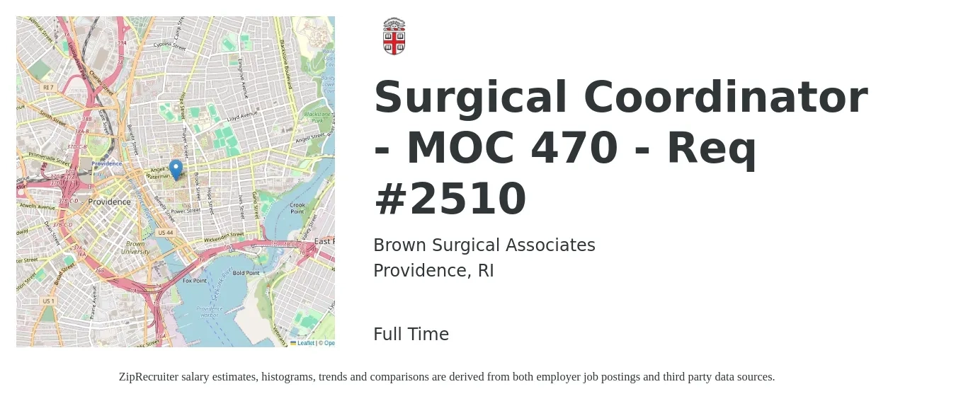 Brown Surgical Associates job posting for a Surgical Coordinator - MOC 470 - Req #2510 in Providence, RI with a salary of $21 to $28 Hourly with a map of Providence location.
