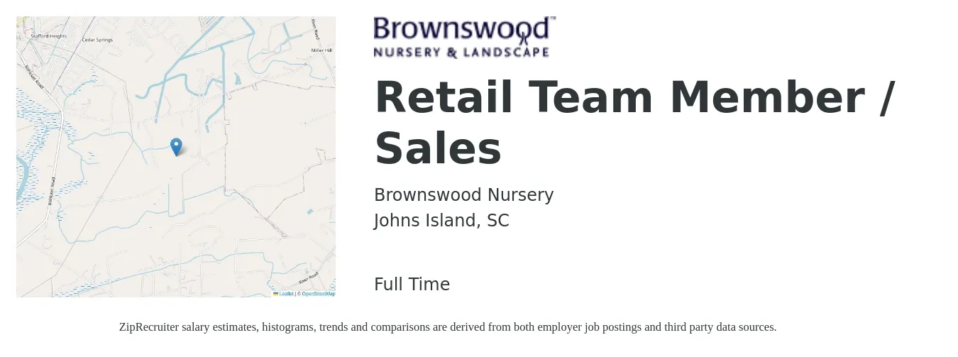 Brownswood Nursery job posting for a Retail Team Member / Sales in Johns Island, SC with a salary of $33,400 to $39,663 Yearly with a map of Johns Island location.