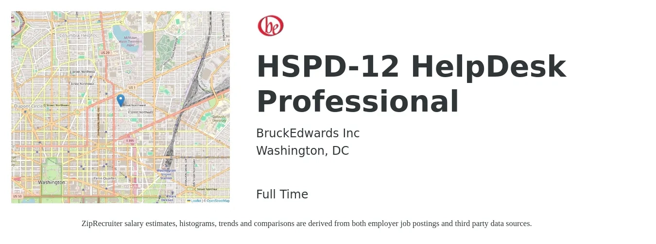 BruckEdwards Inc job posting for a HSPD-12 HelpDesk Professional in Washington, DC with a salary of $24 to $34 Hourly with a map of Washington location.