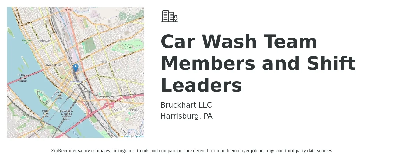 Bruckhart LLC job posting for a Car Wash Team Members and Shift Leaders in Harrisburg, PA with a salary of $18 Hourly with a map of Harrisburg location.