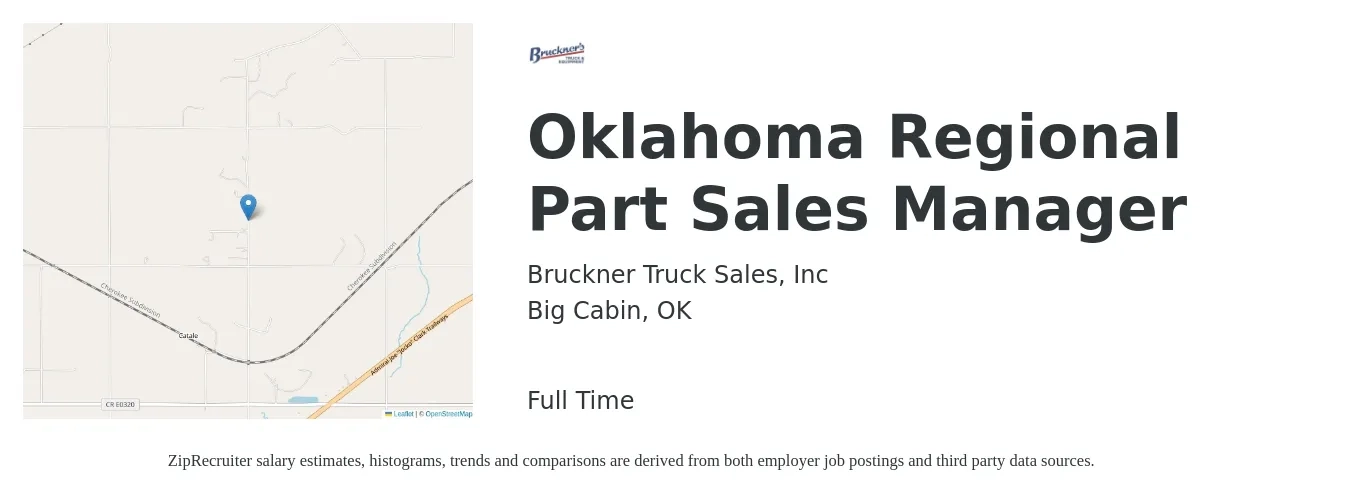 Bruckner Truck Sales, Inc job posting for a Oklahoma Regional Part Sales Manager in Big Cabin, OK with a salary of $60,600 to $94,700 Yearly with a map of Big Cabin location.