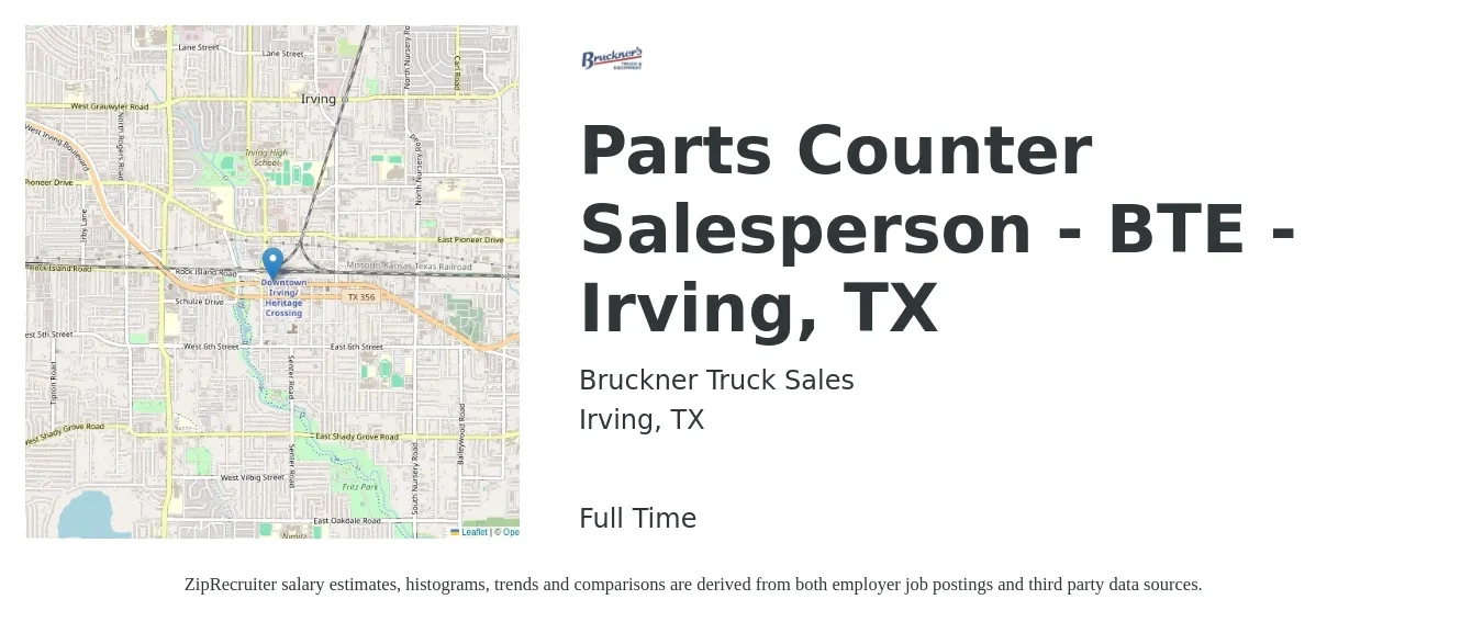 Bruckner Truck Sales, Inc job posting for a Parts Counter Salesperson - BTE - Irving, TX in Irving, TX with a salary of $16 to $20 Hourly with a map of Irving location.