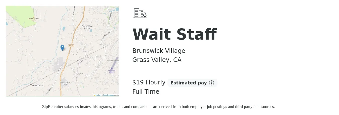 Brunswick Village job posting for a Wait Staff in Grass Valley, CA with a salary of $20 Hourly with a map of Grass Valley location.