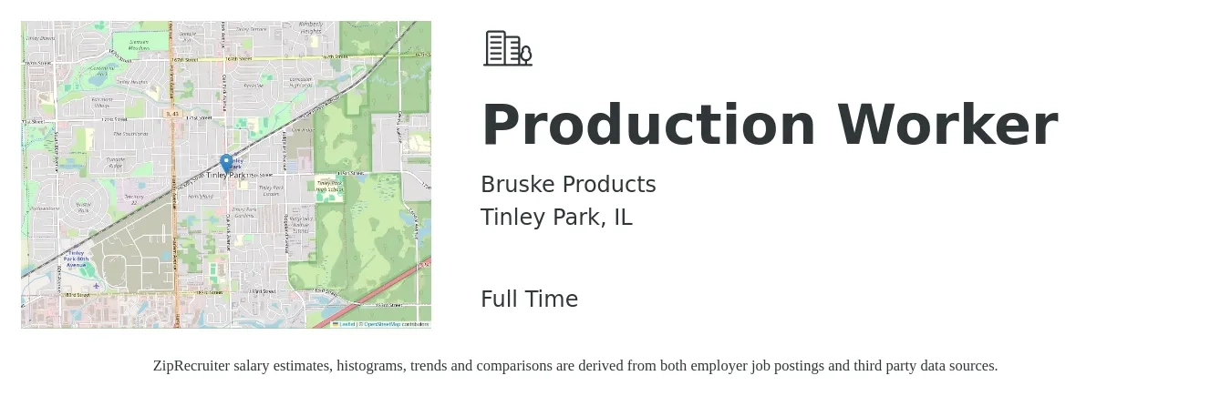 Bruske Products job posting for a Production Worker in Tinley Park, IL with a salary of $15 to $18 Hourly with a map of Tinley Park location.