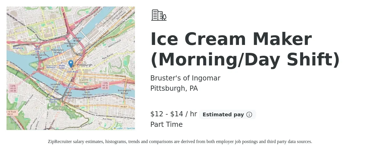 Bruster's of Ingomar job posting for a Ice Cream Maker (Morning/Day Shift) in Pittsburgh, PA with a salary of $13 to $15 Hourly with a map of Pittsburgh location.