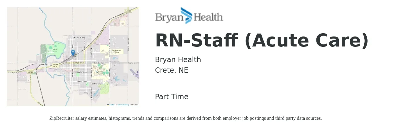 Bryan Health job posting for a RN-Staff (Acute Care) in Crete, NE with a salary of $30 to $49 Hourly with a map of Crete location.